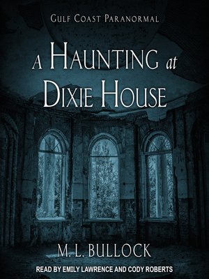 cover image of A Haunting at Dixie House
